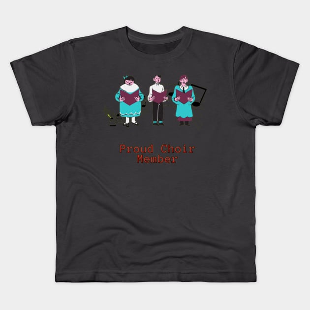 Proud Choir Member Kids T-Shirt by Craftshirt